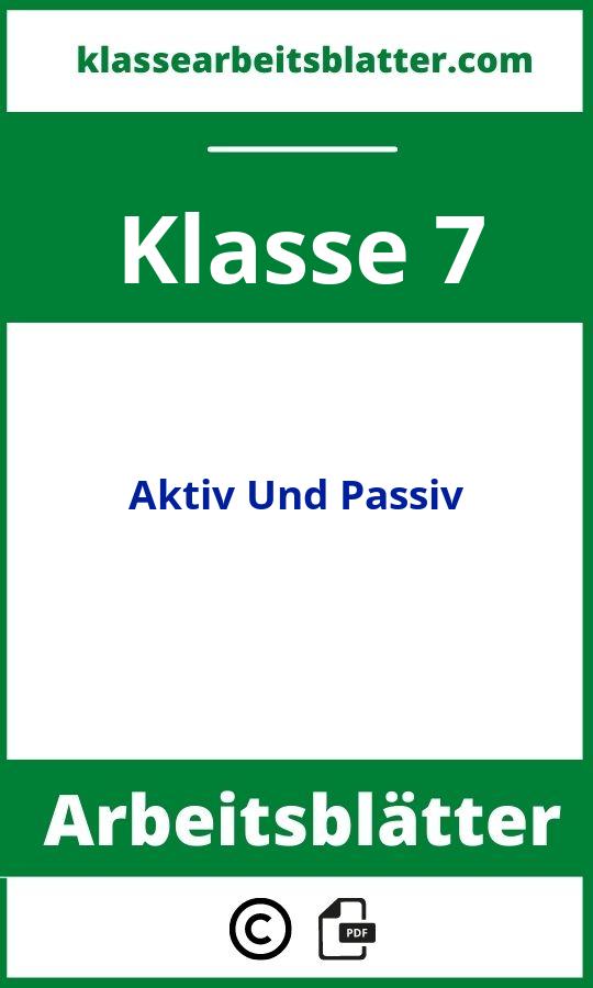 Aktiv Und Passiv Arbeitsblätter Klasse 7