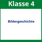 Bildergeschichte 4. Klasse Arbeitsblätter