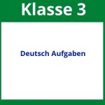 Arbeitsblätter Deutsch Aufgaben Klasse 3