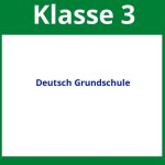 Arbeitsblätter Deutsch Grundschule Klasse 3