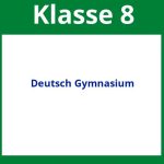 Arbeitsblätter Deutsch Klasse 8 Gymnasium