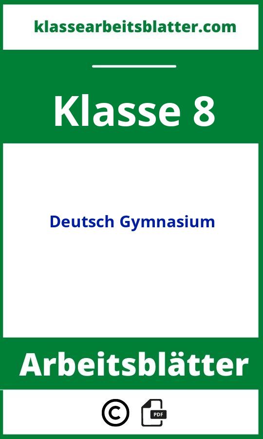 Arbeitsblätter Deutsch Klasse 8 Gymnasium