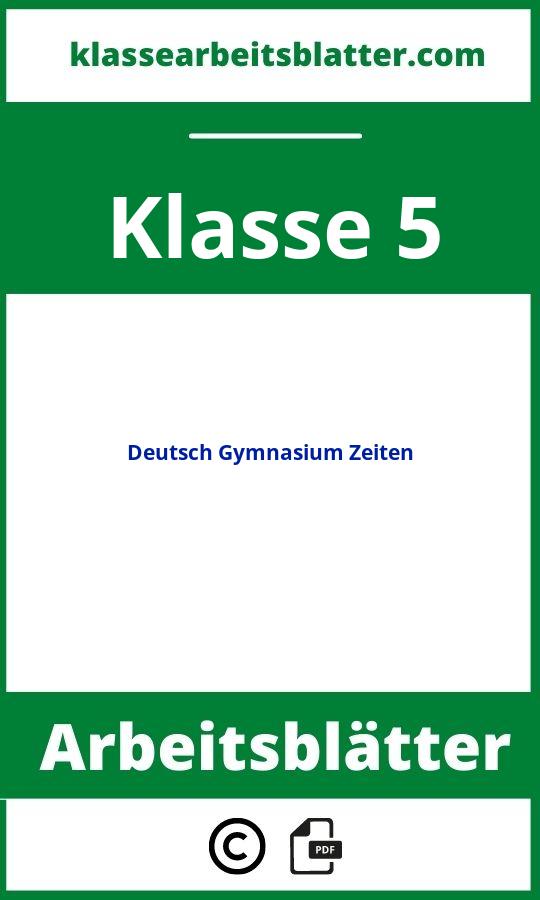 Arbeitsblätter Deutsch 5. Klasse Gymnasium Zeiten