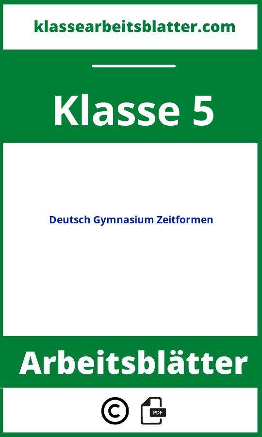 Arbeitsblätter Deutsch 5. Klasse Gymnasium Zeitformen