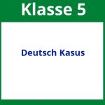 Deutsch Arbeitsblätter Klasse 5 Kasus