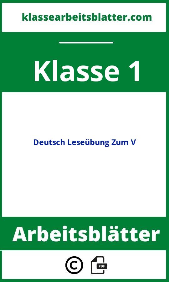 Deutsch Arbeitsblätter Leseübung Zum V 1. Klasse