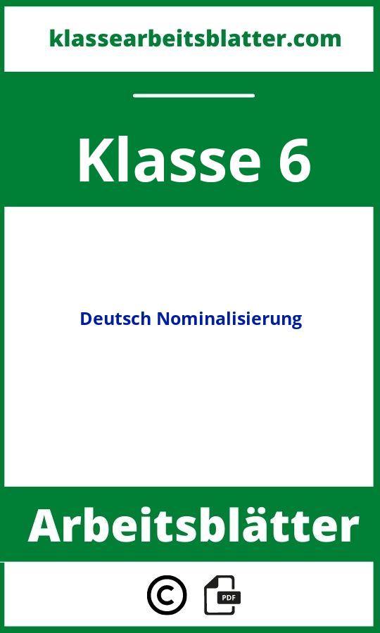 Deutsch Arbeitsblätter Klasse 6 Nominalisierung