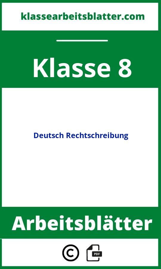 Arbeitsblätter Deutsch Rechtschreibung Klasse 8