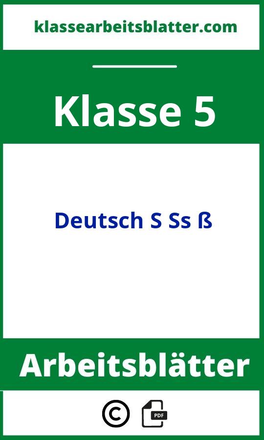 Arbeitsblätter Deutsch 5 Klasse S Ss ß