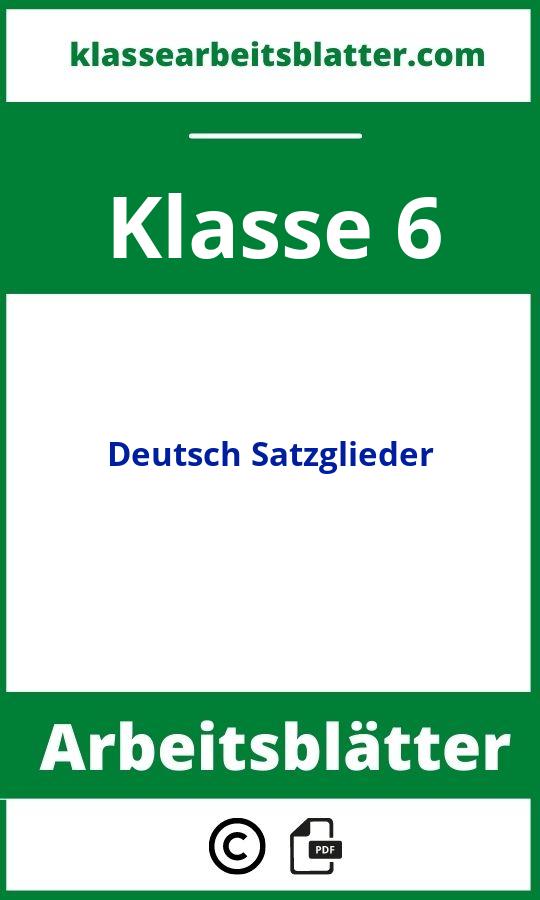 Arbeitsblätter Deutsch Klasse 6 Satzglieder 2024