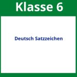 Arbeitsblätter Deutsch Klasse 6 Satzzeichen