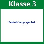 Arbeitsblätter Deutsch 3. Klasse Vergangenheit