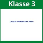 3 Klasse Deutsch Arbeitsblätter Wörtliche Rede