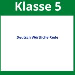 Arbeitsblätter Deutsch Klasse 5 Wörtliche Rede