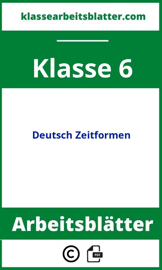 Arbeitsblätter Deutsch Klasse 6 Zeitformen
