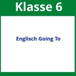 Englisch Arbeitsblätter Klasse 6 Going To