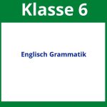 Englisch Grammatik Klasse 6 Arbeitsblätter