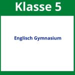 5 Klasse Englisch Gymnasium Arbeitsblätter