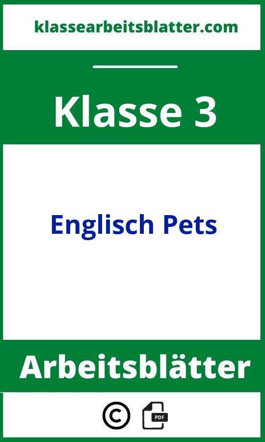 Englisch 3 Klasse Arbeitsblätter Pets