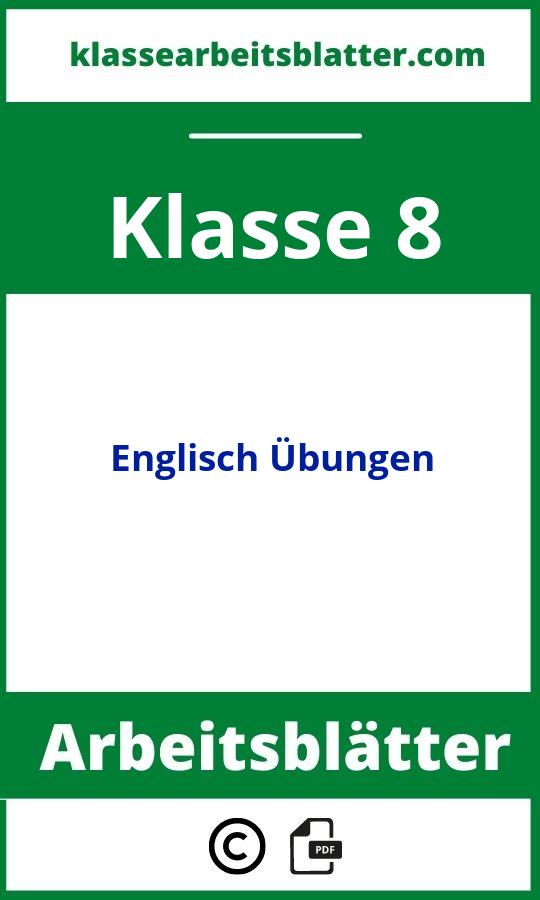 Englisch Übungen Klasse 8 Arbeitsblätter