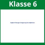 Englisch Übungen Klasse 6 Steigerung Von Adjektiven Arbeitsblätter