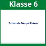Erdkunde 6. Klasse Europa Arbeitsblätter Flüsse