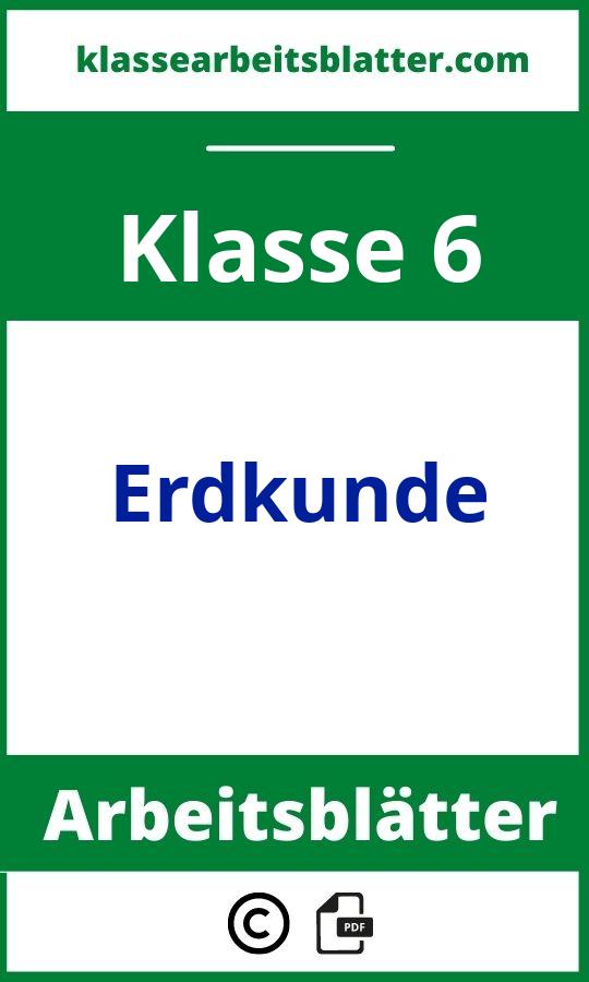 Erdkunde 6. Klasse Arbeitsblätter