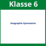 Geographie 6. Klasse Gymnasium Arbeitsblätter