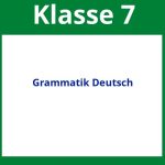 Grammatik Deutsch 7. Klasse Arbeitsblätter