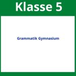 Grammatik 5. Klasse Gymnasium Arbeitsblätter