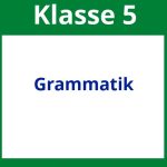 Arbeitsblätter Grammatik 5. Klasse