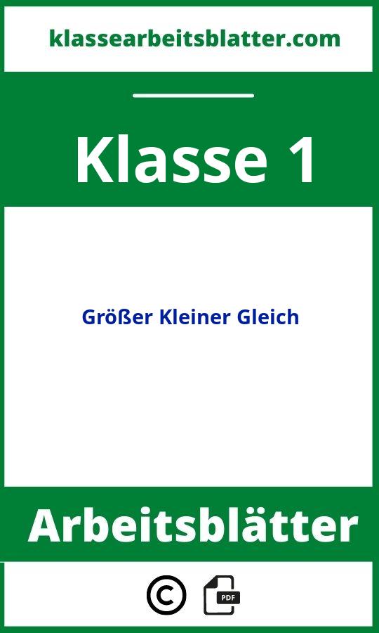 Größer Kleiner Gleich Arbeitsblätter 1. Klasse