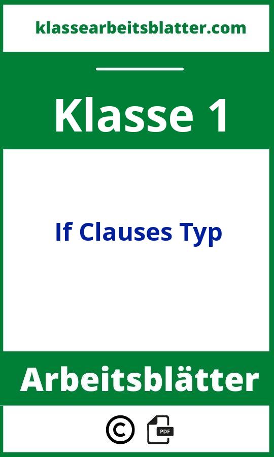 If Clauses Typ 1 Arbeitsblätter Klasse 7