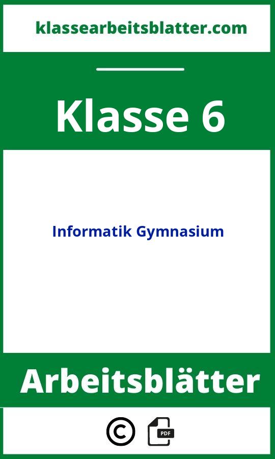 Informatik 6 Klasse Gymnasium Arbeitsblätter