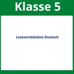 Leseverständnis Deutsch Klasse 5 Arbeitsblätter
