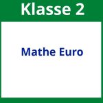 Mathe 2. Klasse Arbeitsblätter Euro