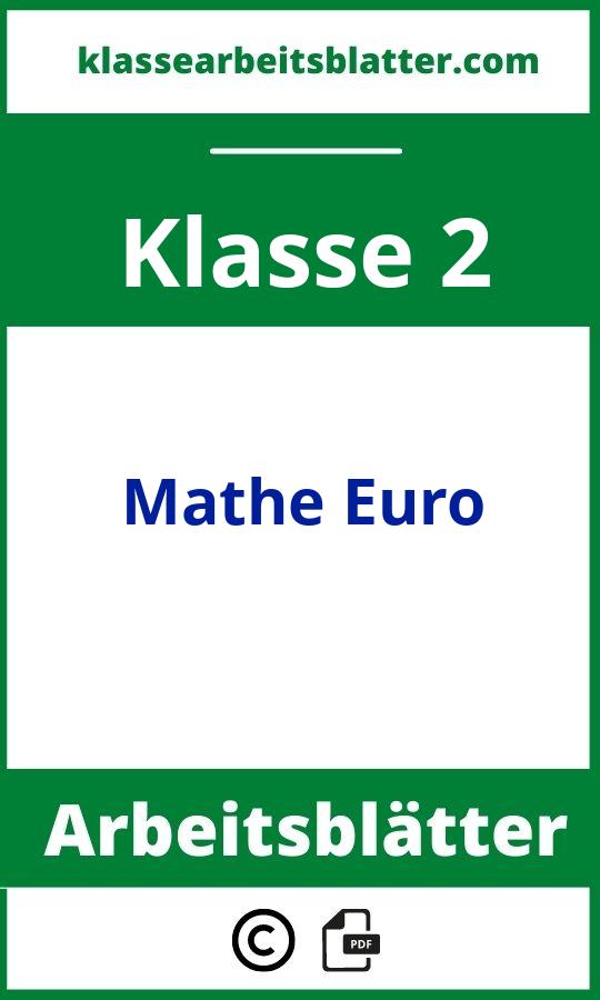 Mathe 2. Klasse Arbeitsblätter Euro