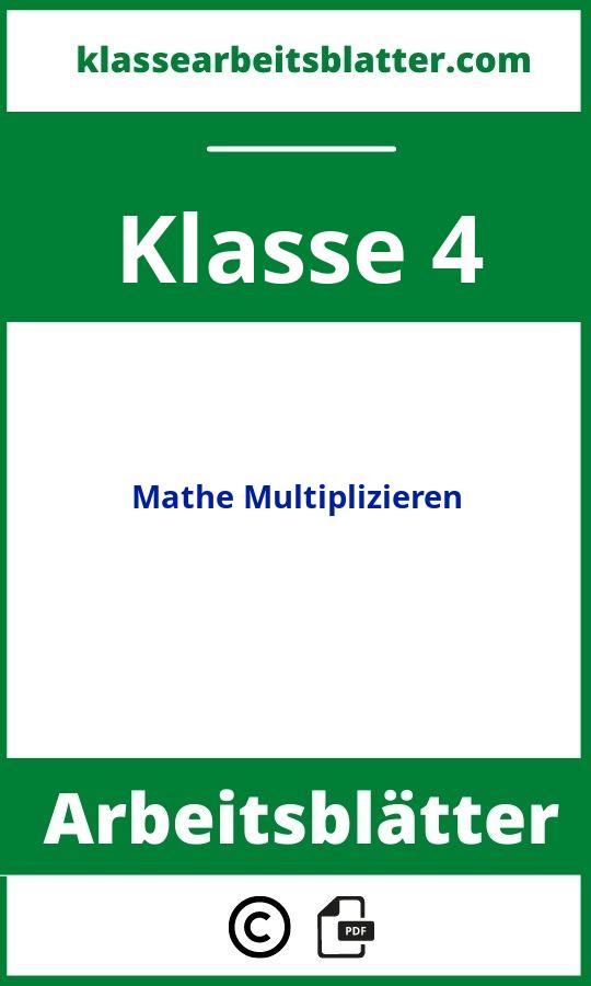 Mathe 4 Klasse Arbeitsblätter Multiplizieren