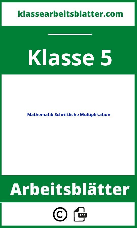 Arbeitsblätter Mathematik Klasse 5 Schriftliche Multiplikation