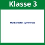 Arbeitsblätter Mathematik Klasse 3 Symmetrie