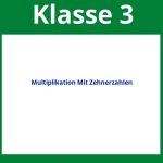 Multiplikation Mit Zehnerzahlen Arbeitsblätter 3. Klasse