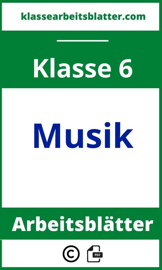 Arbeitsblätter Musik 6. Klasse