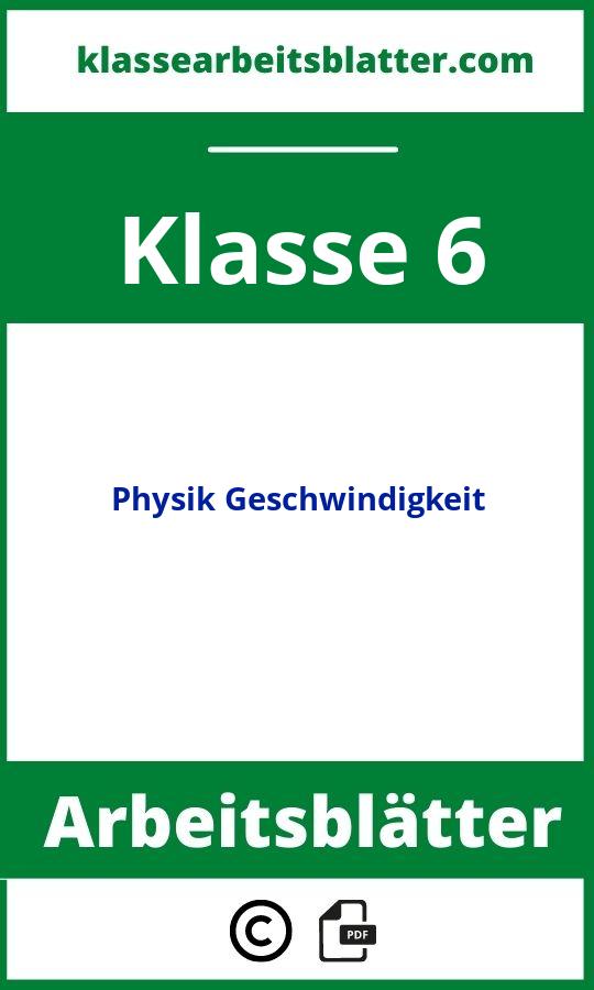Arbeitsblätter Physik Klasse 6 Geschwindigkeit 2025