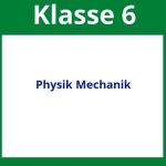 Arbeitsblätter Physik Klasse 6 Mechanik