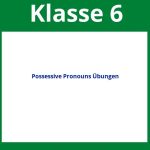 Possessive Pronouns Übungen Klasse 6 Arbeitsblätter