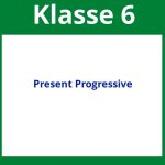 Arbeitsblätter Present Progressive Klasse 6