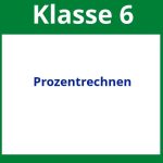 Prozentrechnen 6. Klasse Arbeitsblätter
