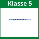 Textverständnis Klasse 5 Deutsch Arbeitsblätter