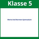 Werte Und Normen 5 Klasse Gymnasium Arbeitsblätter