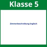 Zimmerbeschreibung Englisch 5 Klasse Arbeitsblätter